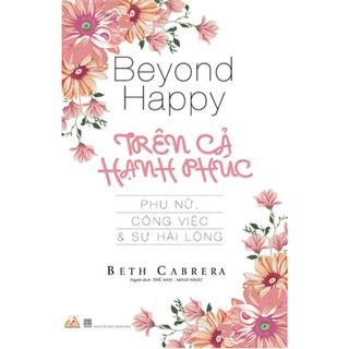 Beyond Happy - Trên Cả Hạnh Phúc