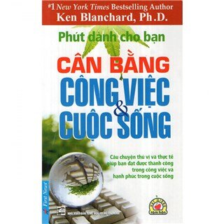 Phút Dành Cho Bạn - Cân Bằng Công Việc Và Cuộc Sống