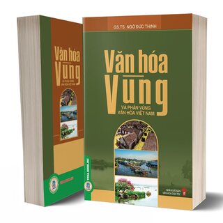 Văn Hóa Vùng Và Phân Vùng Văn Hóa Việt Nam