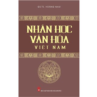 Nhân Học Văn Hóa Việt Nam
