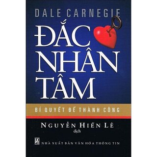 Đắc Nhân Tâm - Bí Quyết Để Thành Công