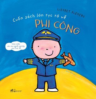 Cuốn Sách Lớn Rực Rỡ Về Phi Công