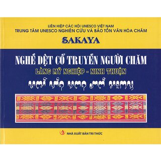 Nghề Dệt Cổ Truyền Người Chăm