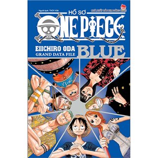 One Piece Ngoại Truyện: Hồ Sơ One Piece - Blue Grand Data File