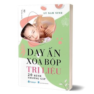 Day Ấn Xoa Bóp - Trị Liệu 20 Bệnh Thường Gặp