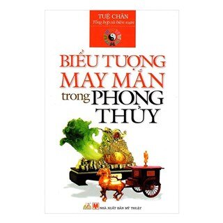 Biểu Tượng May Mắn Trong Phong Thủy