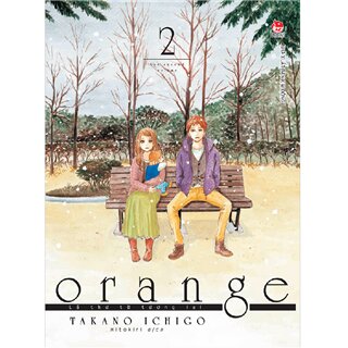 Orange - Lá Thư Từ Tương Lai - Tập 2