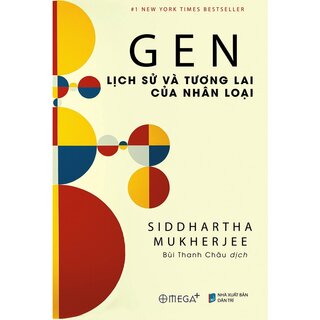 Gen - Lịch sử và tương lai của nhân loại