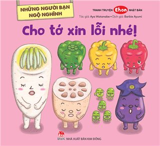 Những Người Bạn Ngộ Nghĩnh - Cho Tớ Xin Lỗi Nhé!