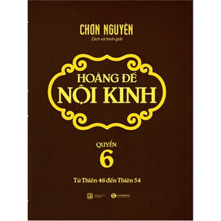 Hoàng Đế Nội Kinh - Quyển 6