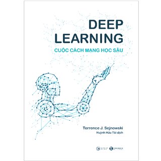 Deep Learning - Cuộc Cách Mạng Học Sâu