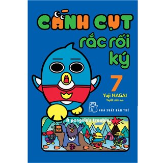 Cánh Cụt Rắc Rối Ký Tập 7