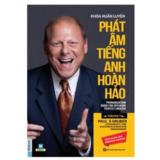 Phát Âm Tiếng Anh Hoàn Hảo Paul S.Gruber