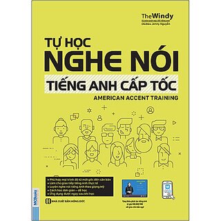 Tự Học Nghe Nói Tiếng Anh Cấp Tốc - American Accent Training