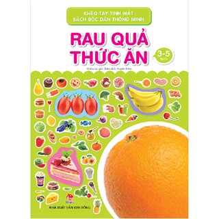 Khéo Tay Tinh Mắt - Sách Bóc Dán Thông Minh - Rau Quả Thức Ăn