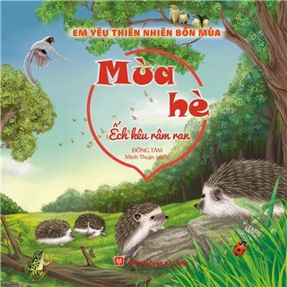 Em Yêu Thiên Nhiên Bốn Mùa - Mùa Hè: Ếch Kêu Râm Ran