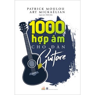 1000 Hợp Âm Cho Đàn Guitare