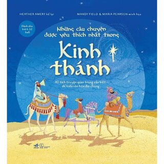 Những Câu Chuyện Được Yêu Thích Nhất Trong Kinh Thánh (Bìa Cứng)