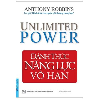 Đánh Thức Năng Lực Vô Hạn (Tái Bản)