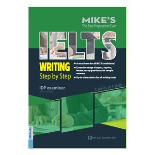 Ielts Writing Step By Step (Bộ Sách Ielts Mike)