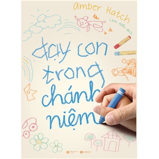 Dạy con trong chánh niệm