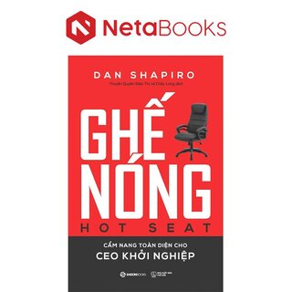 Ghế nóng - Cẩm Nang Toàn Diện Cho CEO Khởi Nghiệp