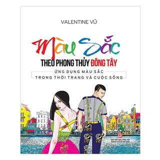 Màu sắc theo phong thủy Đông Tây