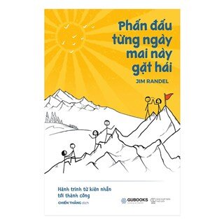 Phấn Đấu Từng Ngày Mai Này Gặt Hái