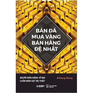 Bán Đá Mua Vàng Bán Hàng Đệ Nhất