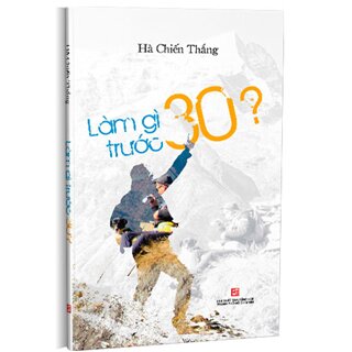 Làm gì trước 30?