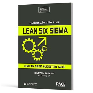 Hướng Dẫn Triển Khai Lean Six Sigma - Benjamin Sweeney