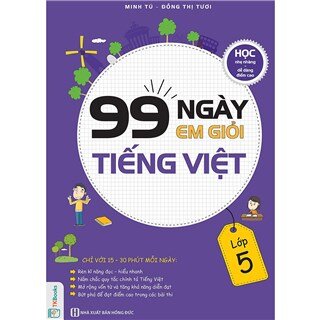 99 Ngày Em Giỏi Tiếng Việt Lớp 5