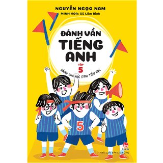 Đánh Vần Tiếng Anh - Tập 5