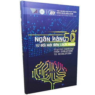 Ngân hàng số: Từ đổi mới đến cách mạng