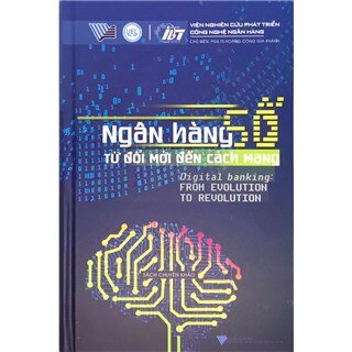 Ngân hàng số: Từ đổi mới đến cách mạng