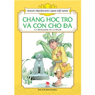Tranh Truyện Dân Gian Việt Nam - Chàng Học Trò Và Con Chó Đá
