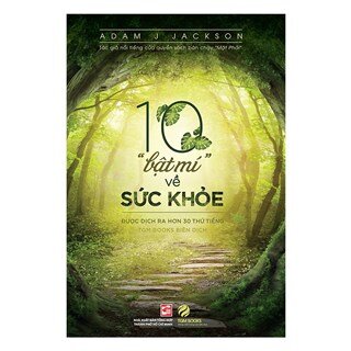 10 Bật Mí Về Sức Khỏe