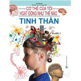 Cơ Thể Của Tôi Hoạt Động Như Thế Nào - Tinh thần - 16