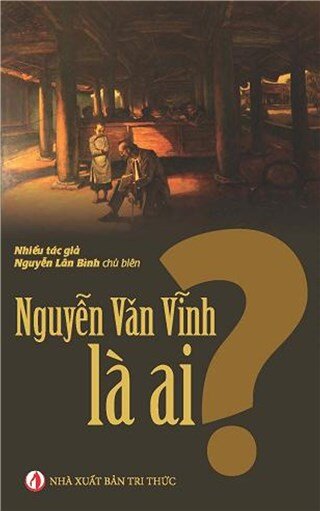 Nguyễn Văn Vĩnh Là Ai?