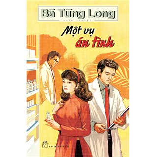 Một Vụ Án Tình - Bà Tùng Long