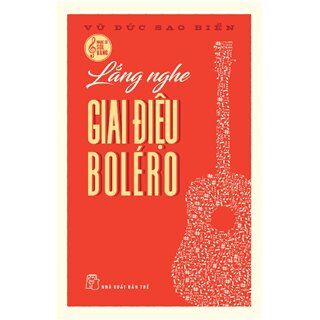 Lắng Nghe Giai Điệu Boléro