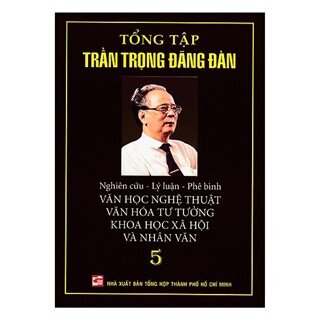 Tổng Tập Trần Trọng Đăng Đàn (Tập 5)