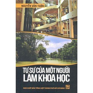 Tự Sự Của Một Người Làm Khoa Học