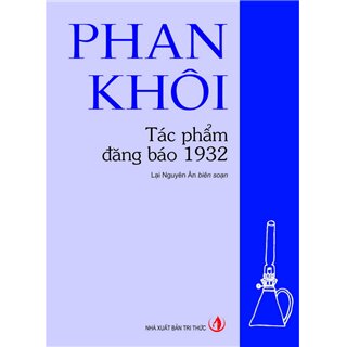 Phan Khôi - Tác phẩm đăng báo 1932