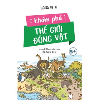 Khám phá thế giới động vật