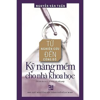 Từ Nghiên Cứu Đến Công Bố - Kỹ Năng Mềm Cho Nhà Khoa Học