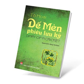 Dế Mèn Phiêu Lưu Ký - Diary Of A Cricket (Song Ngữ Việt - Anh)