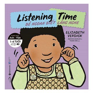 Bé Ngoan Biết Lắng Nghe - Listening Time