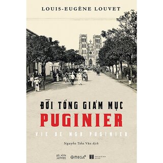 Đời Tổng Giám mục Puginier