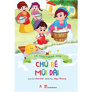Cổ tích trăng non - Chú bé Mũi Dài